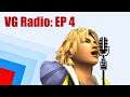 VG Radio: Episode 4 - FF and Chill
