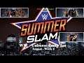 WWE 2K17: WWE Universe - August W4 Summer Slam PPV 2/2