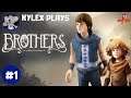Brothers - A Tale Of Two Sons | Kylex Plays | Indie Gaming | Episode 1