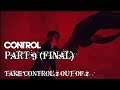 CONTROL: TAKE CONTROL 2 OUT OF 2 PS5 GAMEPLAY PART 9. | PlayItRalph