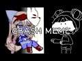 Crash Meme//Gacha Club//Ft.-Vanilla Blue- link on description