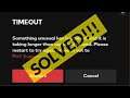 Fix -Valorant - TimeOut Error - Something Unusual Has Happened and it is Taking Longer Than Expected