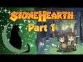 Good foundations - Stonehearth  - Part 1