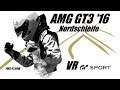 GT Sport VR - AMG GT3 '16 sur Nordschleife