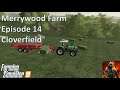 Merrywood Farm on Sandy Bay Time lapse Episode 14 - clover field