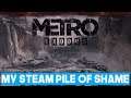 Metro Exodus (2019) | My Steam Pile of Shame No. 115