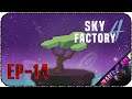 Мега батарея для хомячьих запасов - Стрим - Minecraft: Sky Factory 4 [EP-14]