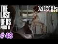 【MKHz】The Last of Us Part2【#48】