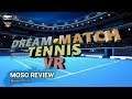Moso Review - Dream Match Tennis VR