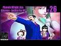Phoenix Wright: Ace Attorney - Justice For All Playthrough | Part 26