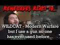Renegades React to... @wildcat - Modern Warfare but I use a gun no one has ever used before...
