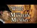Sherlock Holmes #015 - Das Geheimnis der Mumie