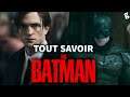 THE BATMAN : TOUT SAVOIR sur le FILM ! (Personnages, histoire, DCEU ...)