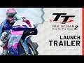 TT Isle of Man - Ride On The Edge 2 | Launch Trailer