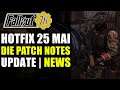 Update: 25 Mai | Die Patch Notes | Fallout 76 HotFix