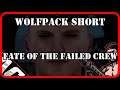 Wolfpack Short : Fate Of The Lost Crew : Twitch Stream Footage