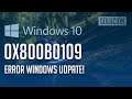 Error Windows Update 0x800b0109 en Windows 10 - 「Tutorial」2023