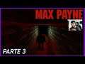 Jugando Max Payne y así parte 3
