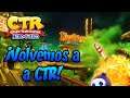 ¡Regresamos a CTR! (Otra vez xD) - Crash Team Racing Nitro Fueled | Partidas Online