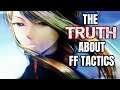 The Truth About Final Fantasy Tactics