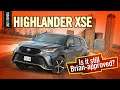 2021 Toyota Highlander XSE AWD | Still Brian-Approved?