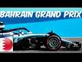 BAHRAIN GRAND PRIX 2019 || F1 2019 Season