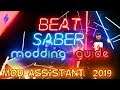 Beat Saber Modding Guide [ May 2019: ModAssistant ] | Custom songs/Avatars/Sabers/Platforms/etc