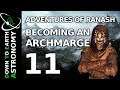 Becoming an Archmage | Adventures of Ranash - 11