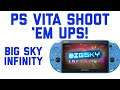 Big Sky Infinity on PS Vita - Shoot 'em ups on PSVita