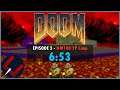 DOOM - Episode 3 Nightmare Coop - 100% Secrets in 6:53 by Ch0wW & JCD