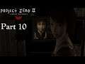 Project Zero 2/ Fatal Frame 2: Crimson Butterfly Part 10 Gameplay Walkthrough No Commentary | PCSX2