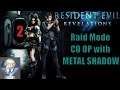 Resident Evil Revelations [ PS4 ] Raid Mode with  M_E_T_A_L SHADOW [ Part 2 ]