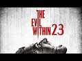 The Evil Within - Μέρος 23 ~ Χρυσόψαρα