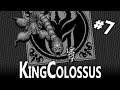 Un infierno infinito - King Colossus #7
