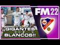 Vienen los GIGANTES BLANCOS | FOOTBALL MANAGER 2022 - Gameplay Español Ep.9