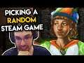 "Why would you do that?!" - Playing RANDOMLY SELECTED Steam Games!