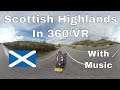 [360/VR] Scottish Highlands Bike Ride (Uncut/Music)