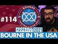 A LOT OF WORK TO DO! | Part 114 | BOURNE IN THE USA FM21 | Football Manager 2021
