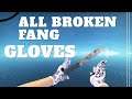 All Broken Fang Gloves Showcase (best combo knives)