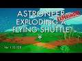 Astroneer Experiment - Exploding a Flying Shuttle