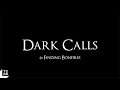 Dark Calls 6: Finding Bonfires | TCGS