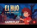 EL HIJO - Gameplay [PS4 / Xbox One / Windows / Nintendo Switch / Stadia]