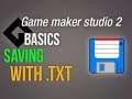 🔴Game Maker Studio 2 | Basics - Saves with .txt - all the way in
