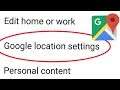 How To Manage Google Maps Location Settings