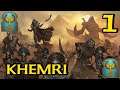 KHEMRI #1 - Total War: Warhammer 2 - Mortal Empires