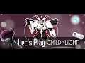 Let's play : Child of light #03