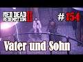 Let's Play Red Dead Redemption 2 #154: Vater und Sohn [Frei] (Slow-, Long- & Roleplay)