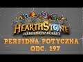 Perfidna potyczka... HearthStone: Heroes of Warcraft. Odc. 197 - Północna grań, część 1