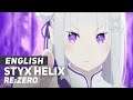 Re:Zero - "Styx Helix" | FULL English Ver | AmaLee