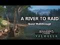 "A River to Raid" Quest Walkthrough AC Valhalla